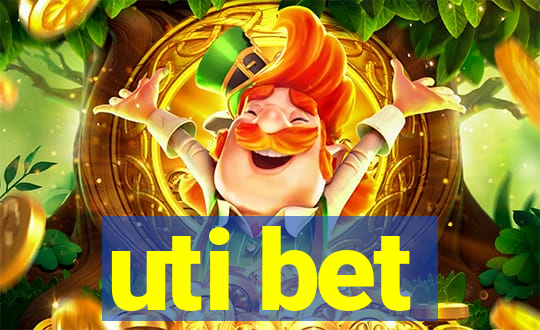 uti bet